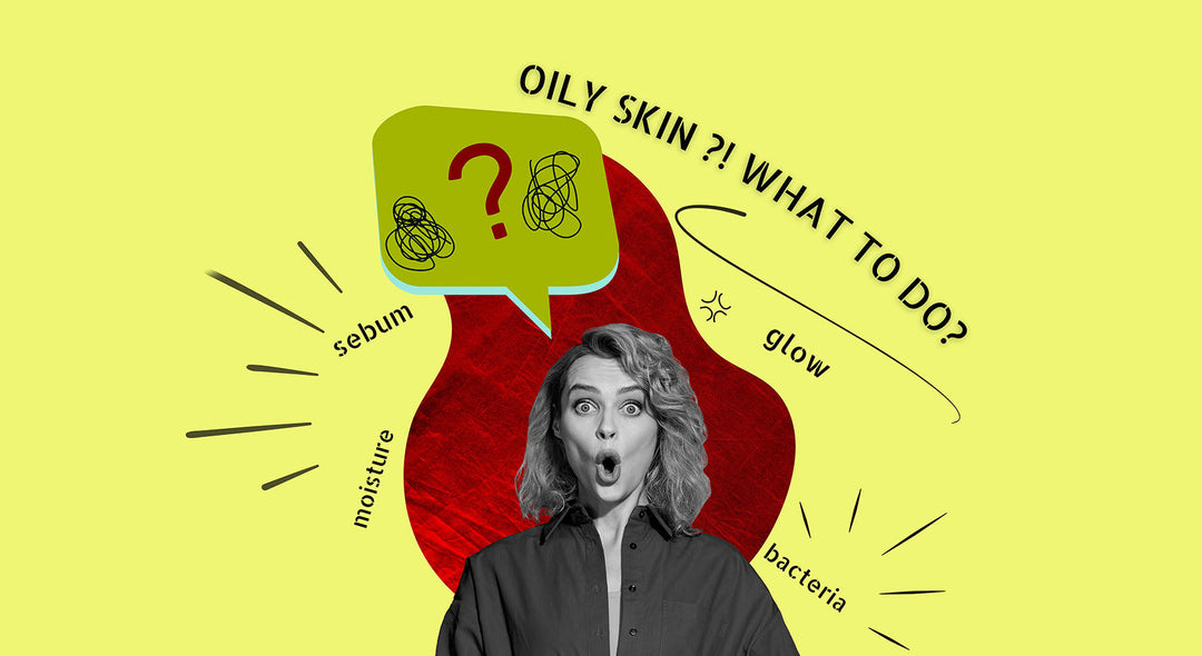 How to Take Care of Oily Skin – Top Creams and Tips for Shine-Free Skin